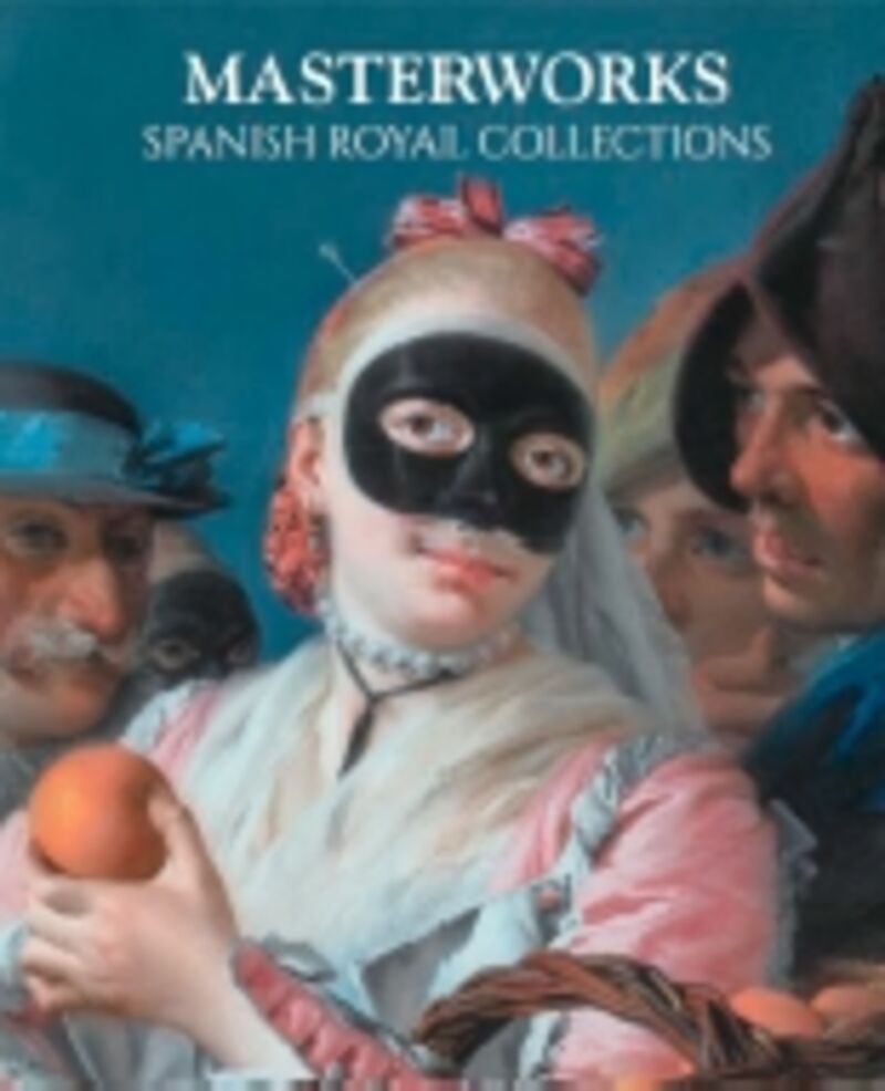 100 MASTERWORKS - SPANISH ROYAL COLLECTIONS