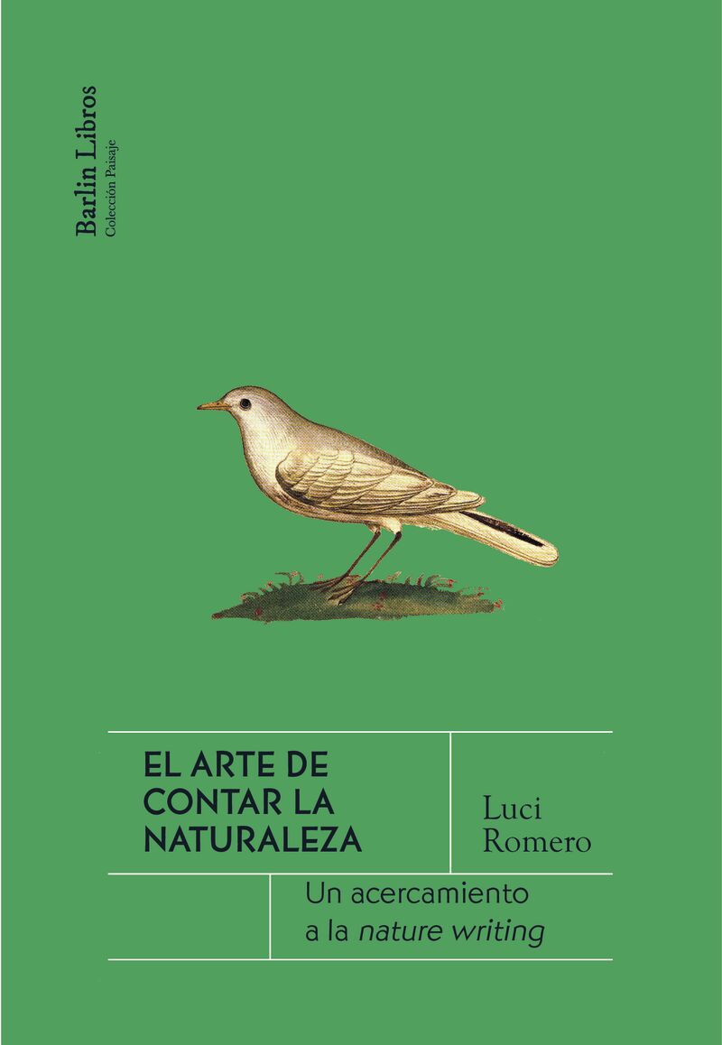 el arte de contar la naturaleza - un acercamiento a la nature writing - Luci Romero