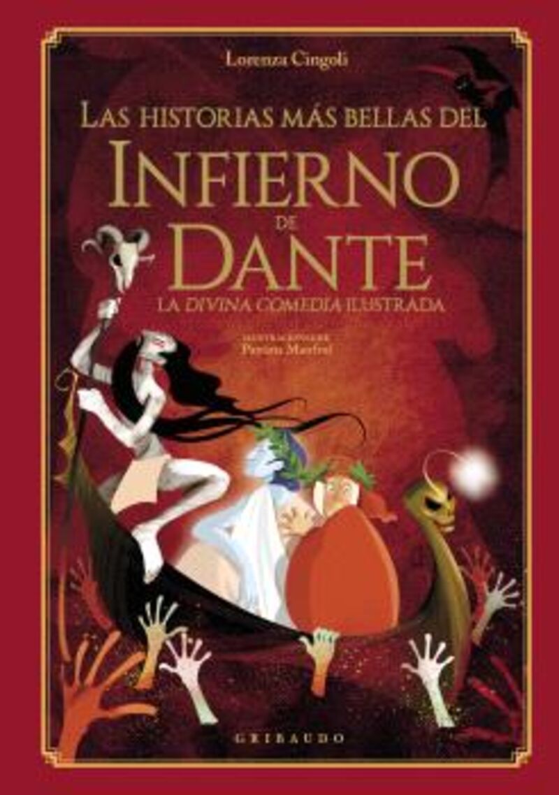 las historias mas bellas del infierno de dante - Lorenza Cingoli / Patrizia Manfroi (il. )