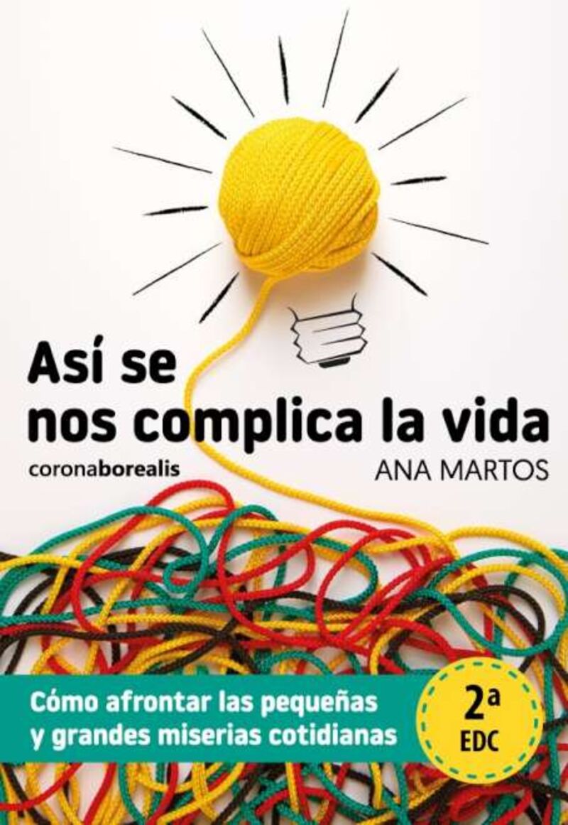 (2 ed) asi se nos complica la vida - Ana Martos