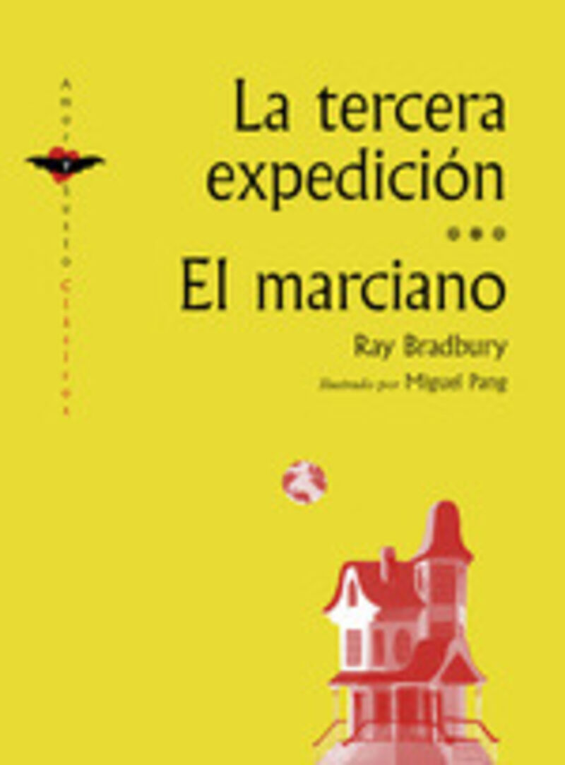 LA TERCERA EXPEDICION / EL MARCIANO