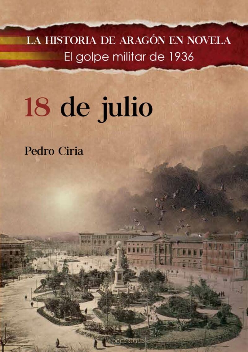 18 de julio - el golpe militar de 1936 - Pedro Ciria