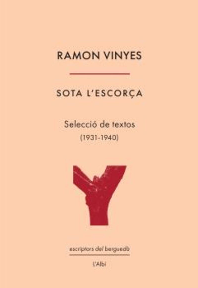 SOTA L'ESCORÇA - SELECCIO DE TEXTOS, 1931-1940