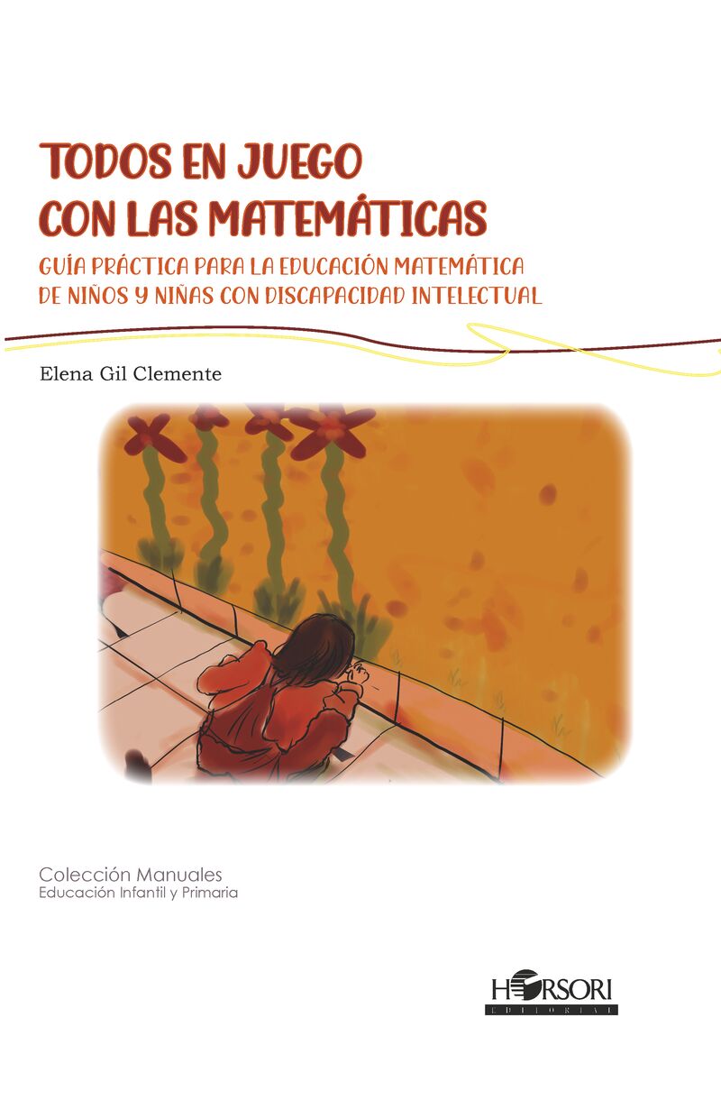 todos en juego con las matematicas - guia practica para la educacion matematica de niños y niñas con discapacidad intelectual - Elena Gil Clemente