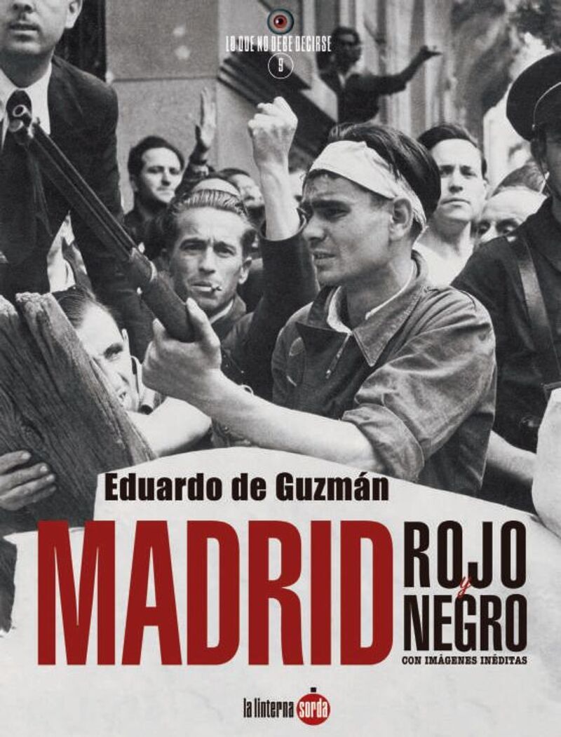 madrid, rojo y negro - Eduardo De Guzman Espinosa