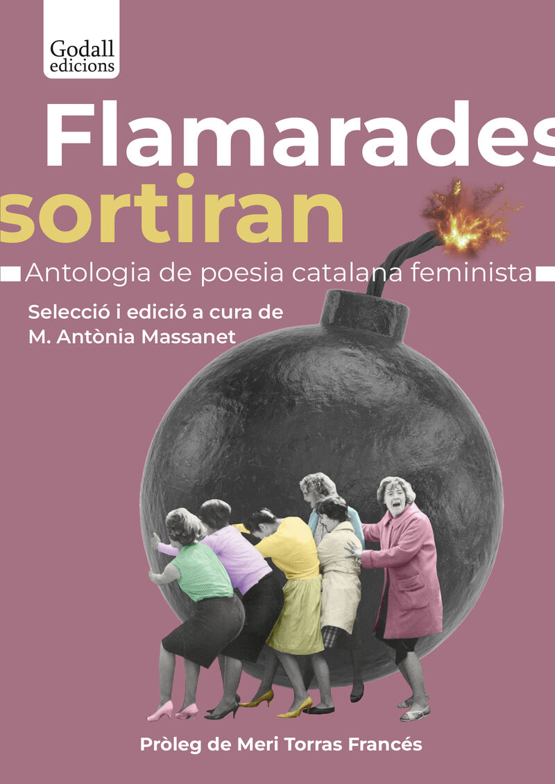 FLAMARADES SORTIRAN. - ANTOLOGIA E LA POESIA CATALANA FEMINISTA