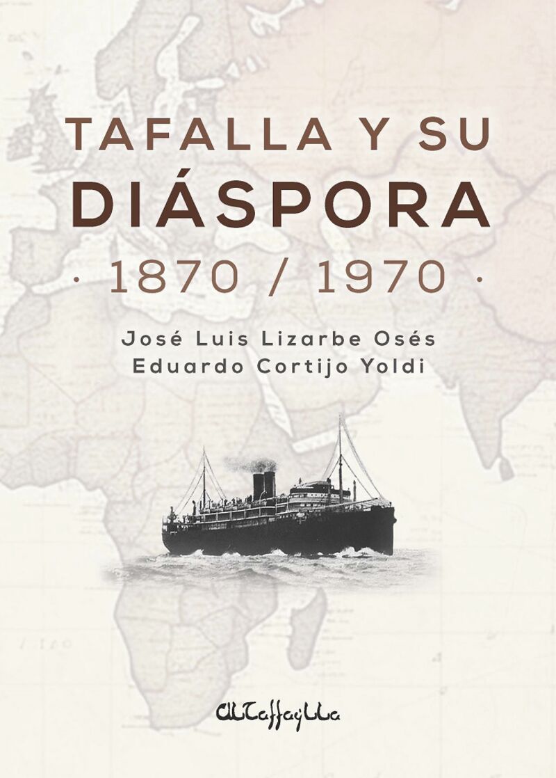 TAFALLA Y SU DIASPORA 1870-1970