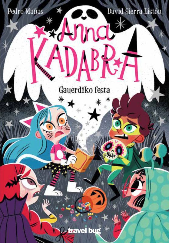 anna kadabra 4 - gauerdiko festa - Pedro Mañas / David Sierra Liston (il. )