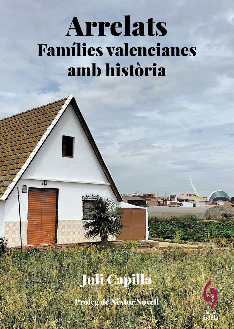 arrelats 3 - families valencianes amb historia - Juli Capilla
