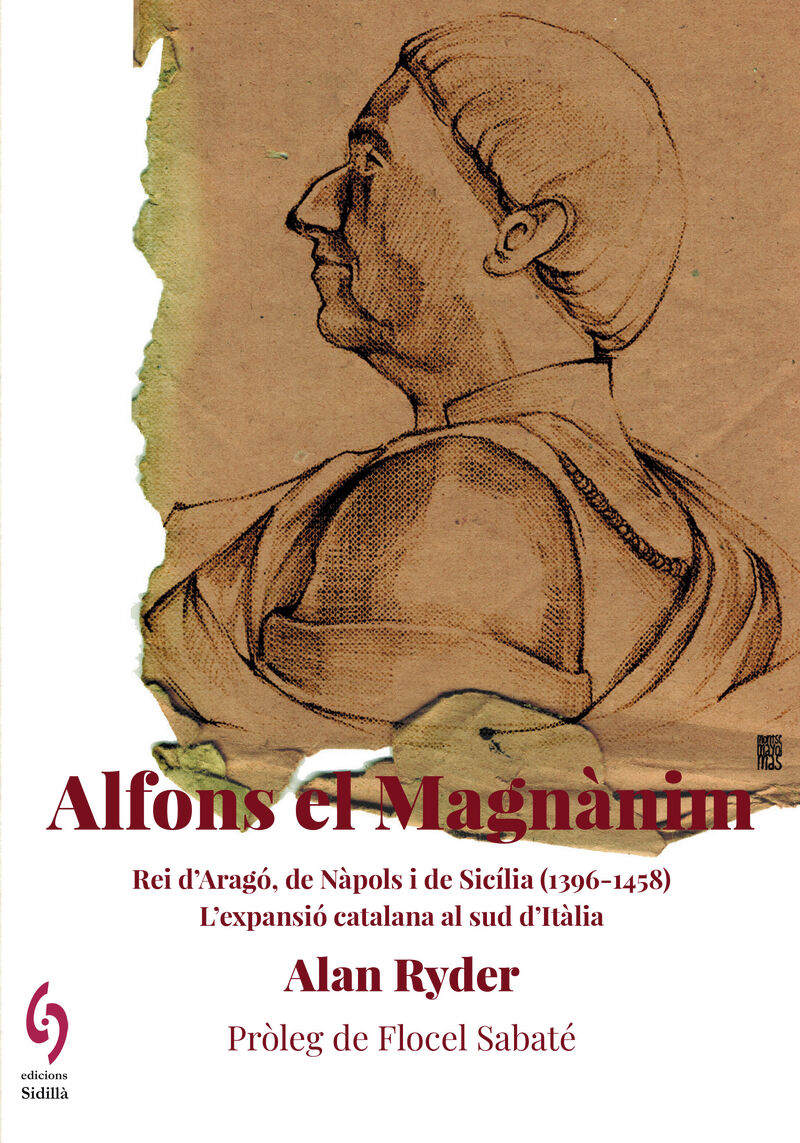 ALFONS EL MAGNANIM - REI D'ARAGO, DE NAPOLS I DE SICILIA (1396-1458)