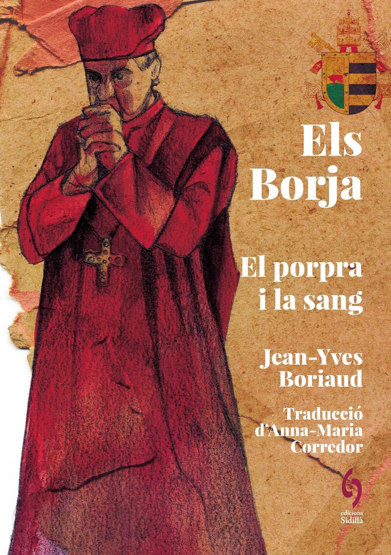 ELS BORJA - EL PORPRA I LA SANG