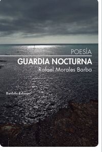 guardia nocturna - Rafael Morales Barba