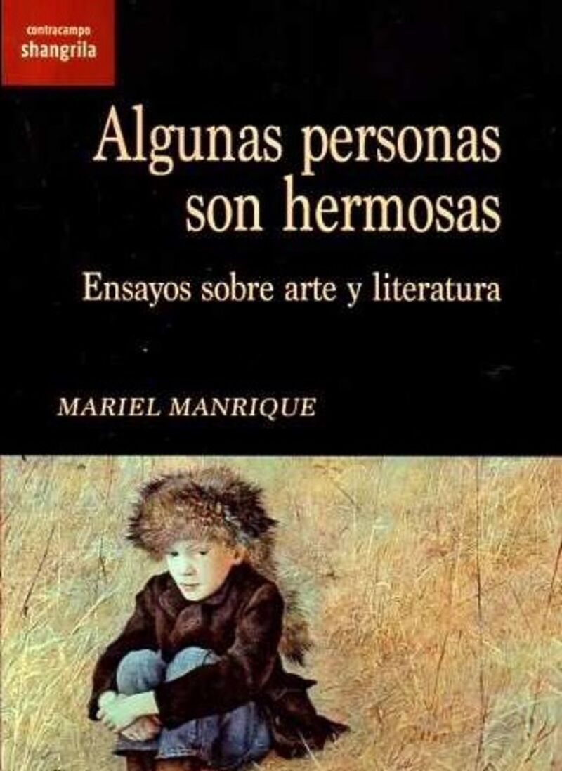 ALGUNAS PERSONAS SON HERMOSAS - ENSAYOS SOBRE ARTE Y LITERATURA