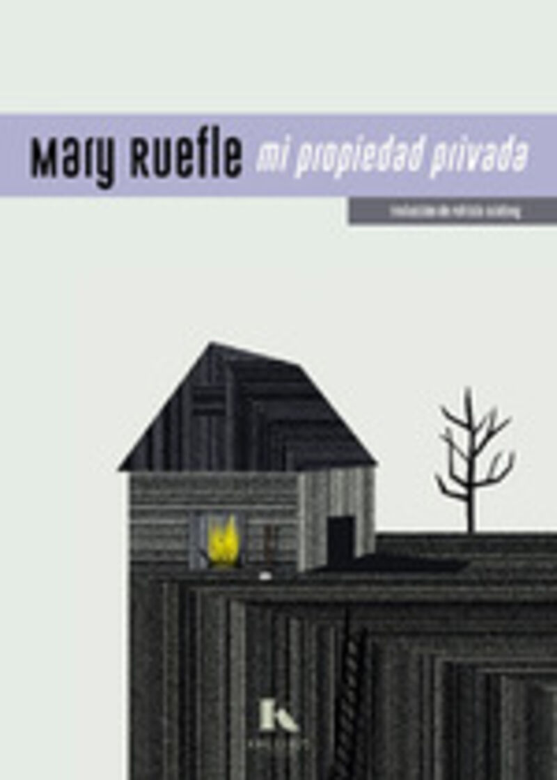 mi propiedad privada - Mary Ruefle