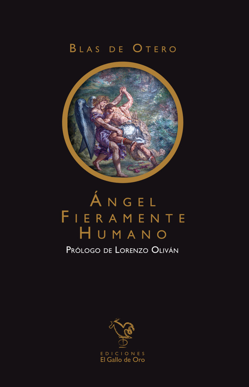 angel fieramente humano - Blas De Otero