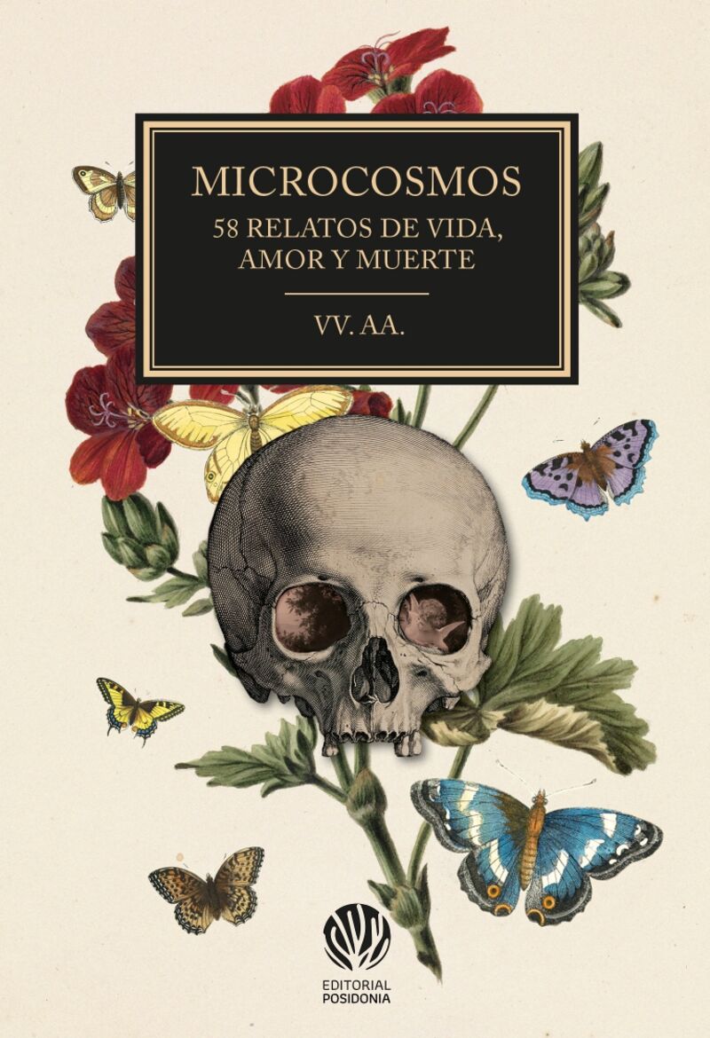 MICROCOSMOS - 58 RELATOS DE VIDA, AMOR Y MUERTE
