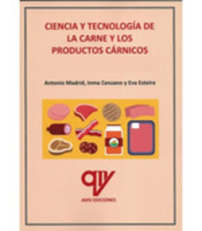 CIENCIA Y TECNOLOGIA DE LA CARNE Y LOS PRODUCTOS CARNICOS - CON EJERCICIOS PRACTICOS RESUELTOS