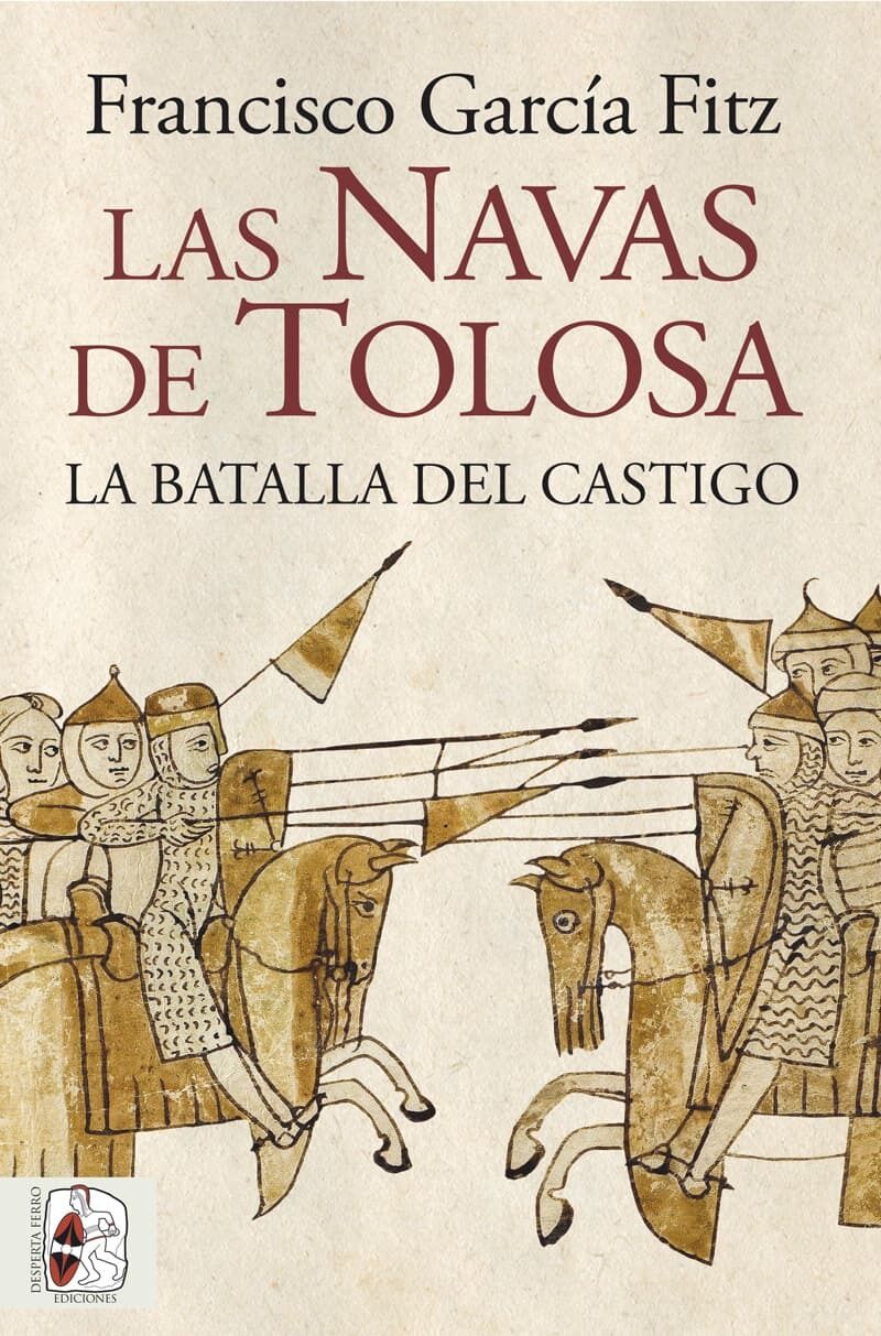LAS NAVAS DE TOLOSA - LA BATALLA DEL CASTIGO