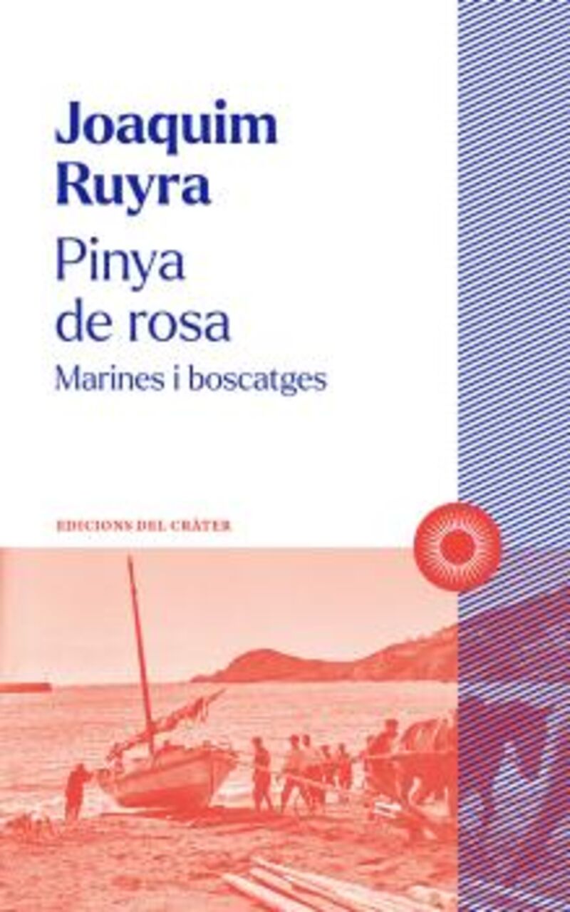 PINYA DE ROSA - MARINES I BOSCATGES