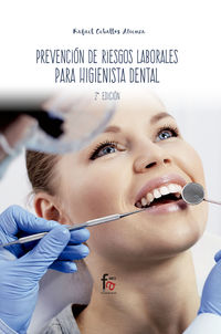 (2 ed) prevencion de riesgos laborales para el higienista dental - Rafael Ceballos Atienza