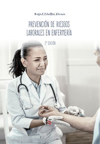 (2 ed) prevencion de riesgos laborales en enfermeria - Rafael Ceballos Atienza