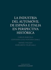 La industria del automovil de españa e italia en perspectiva historica