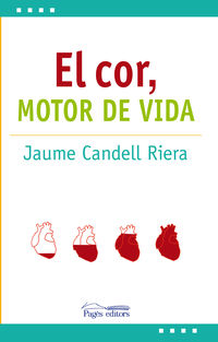 cor, el - motor de vida - Jaume Candell Riera