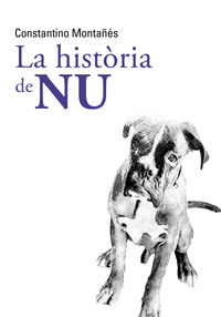 La historia de nu - Constantino Montañes Nuñez