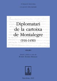 (2 vols) diplomatari de la cartoixa de montalegre (916-1540)