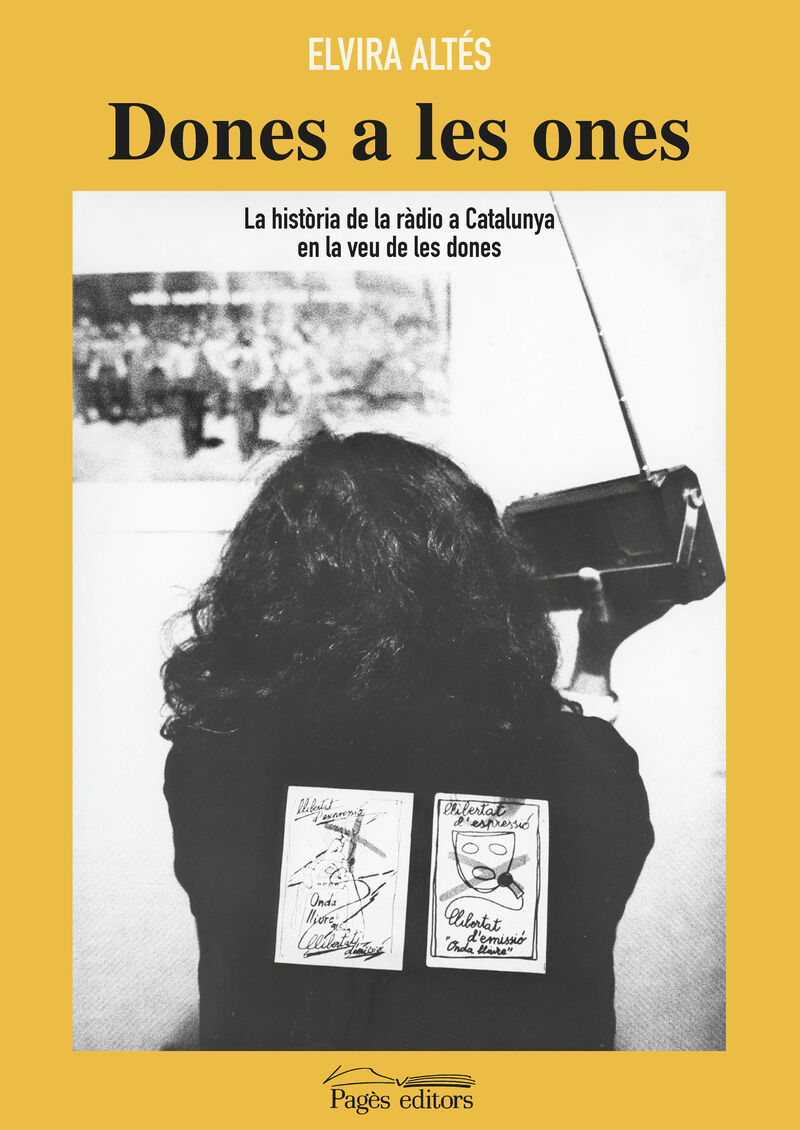 dones a les ones - la historia de la radio a catalunya en la veu de les dones - Elvira Altes Rufias