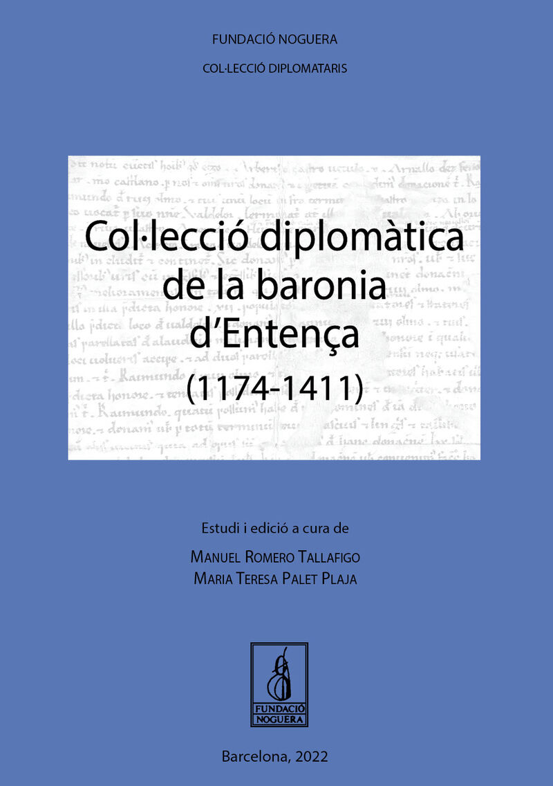 COLLECCIO DIPLOMATICA DE LA BARONIA D'ENTENÇA (1174-1411)