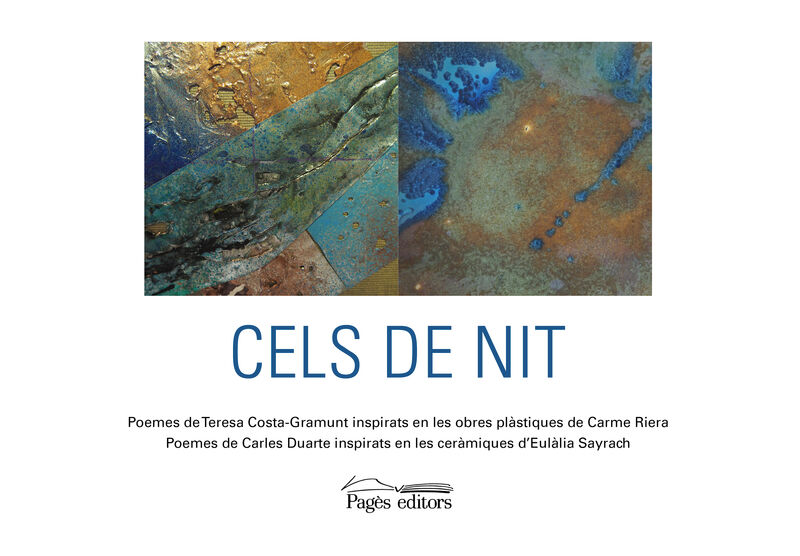 cels de nit - Teresa Costa-Gramunt / Carles Duarte Montserrat / Carme Riera Domnech / Eulalia Sayrach
