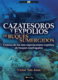 cazatesoros y expolios de buques sumergidos - Victor San Juan