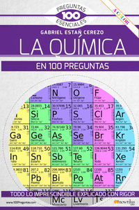 La quimica en 100 preguntas - Gabriel Estañ Cerezo