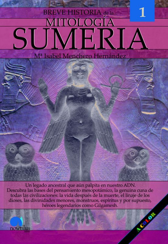 breve historia de la mitologia sumeria