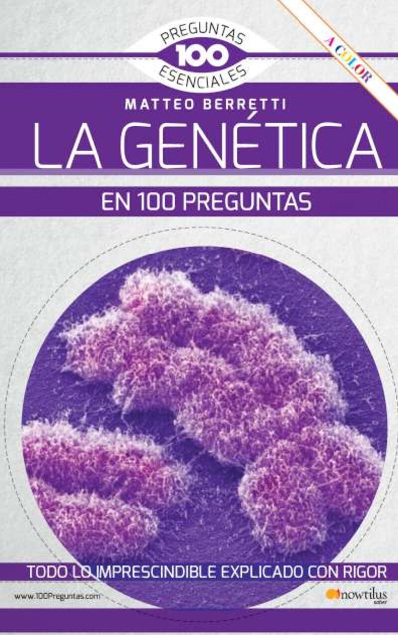 la genetica en 100 preguntas nueva edicion color - Matteo Berretti