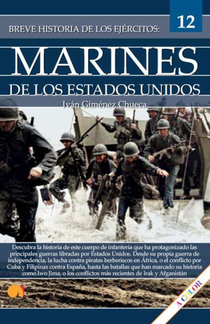 breve historia de los marines de estados unidos - ejercitos 12 - Ivan Gimenez Chueca