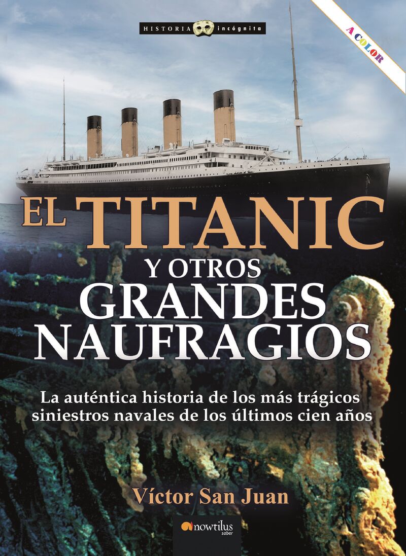TITANIC Y OTROS GRANDES NAUFRAGIOS (ED. COLOR)