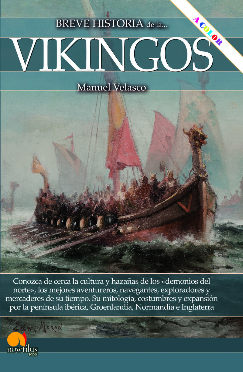 breve historia de los vikingos (ed. color) - Manuel Velasco Laguna
