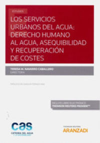 servicios urbanos del agua, los - derecho humano al agua, asequibilidad y recuperacion de costes (duo)