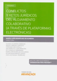 conflictos y retos juridicos del alojamiento colaborativo (a traves de plataformas electronicas) (duo)
