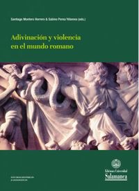 adivinacion y violencia en el mundo romano