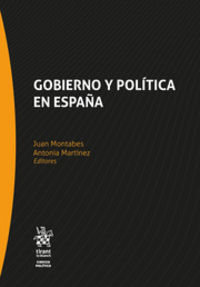 gobierno y politica en españa - Juan Montabes / Antonia Martinez