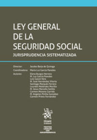 LEY GENERAL DE LA SEGURIDAD SOCIAL - JURISPRUDENCIA SISTEMATIZADA