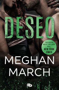 deseo (trilogia mount 3) - Meghan March