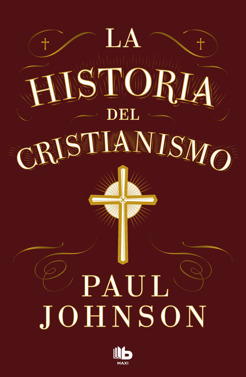 la historia del cristianismo - Paul Johnson