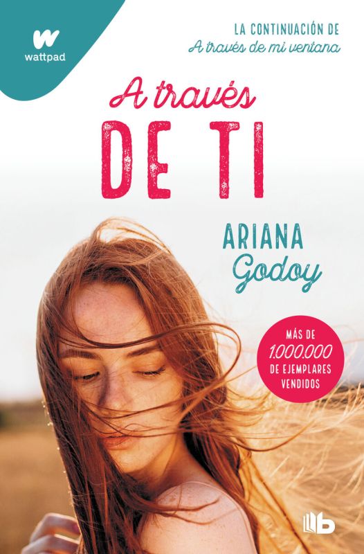 a traves de ti (trilogia hermanos hidalgo 2) (ed. revisada por la autora) - Ariana Godoy