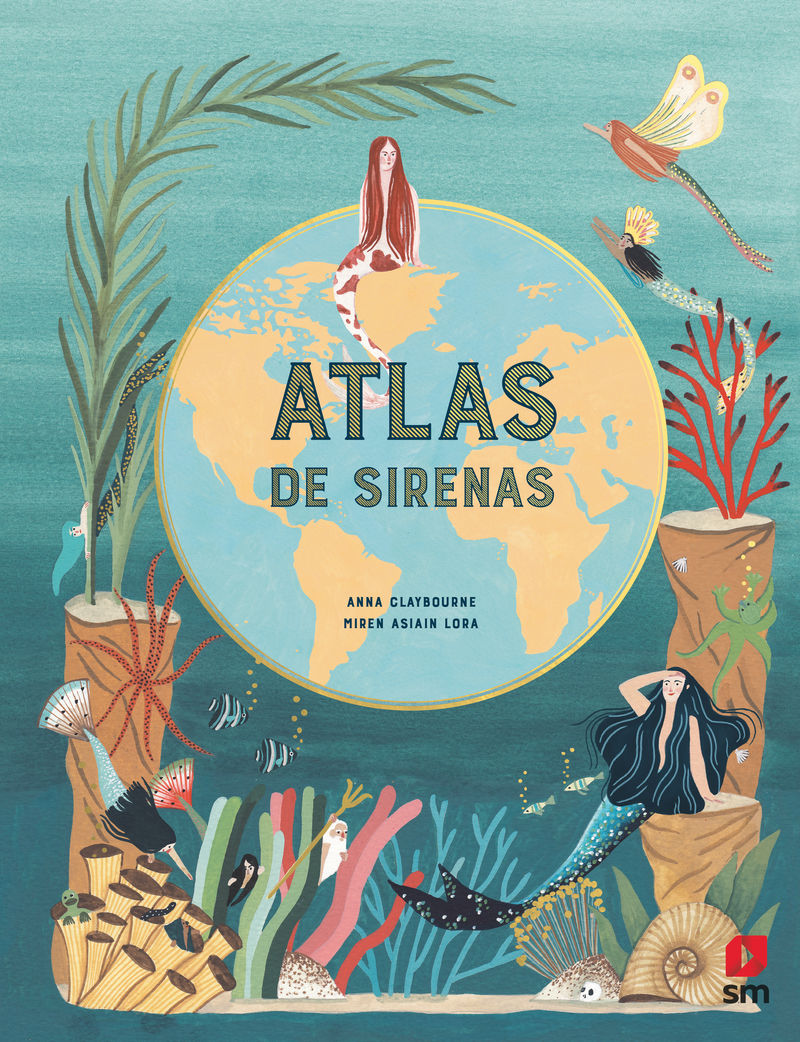 atlas de sirenas - Anna Claybourne