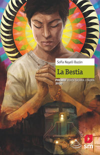 bestia, la (premio jordi sierra i fabra 2020) - Sofia Nayeli Bazan / Monica Armiño Yela (il. )