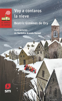 voy a contaros la nieve - Beatriz Gimenez De Ory